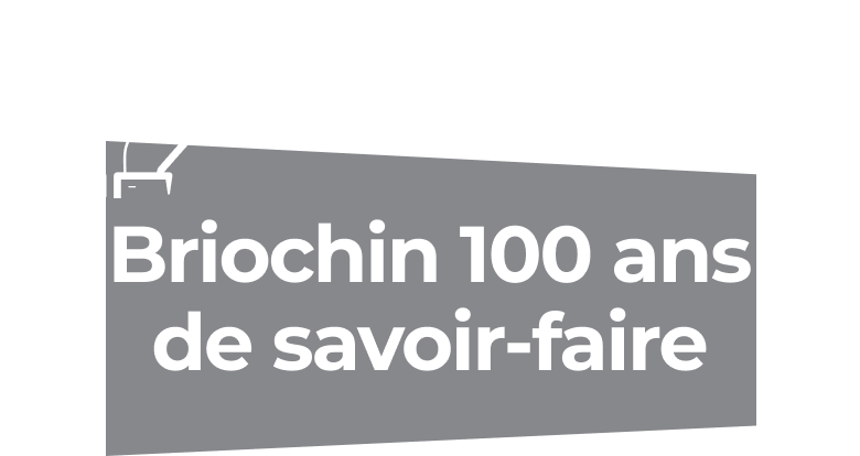 100 ans de savoir-faire